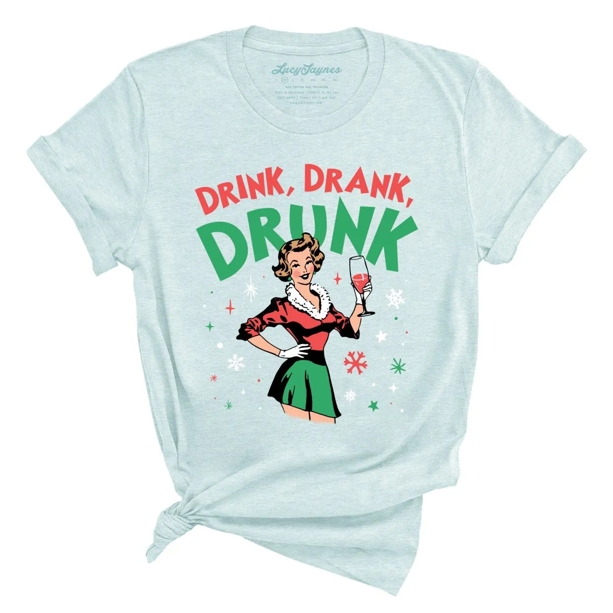 Drink Drank Drunk Tee