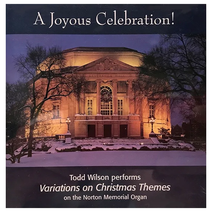 Todd Wilson - A Joyous Celebration CD